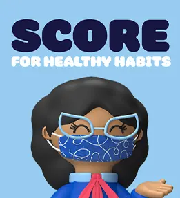 Cartoon of smiling teacher wearing mask. Text says "score for healthy habits"